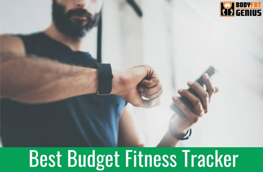 Best Budget Fitness Tracker