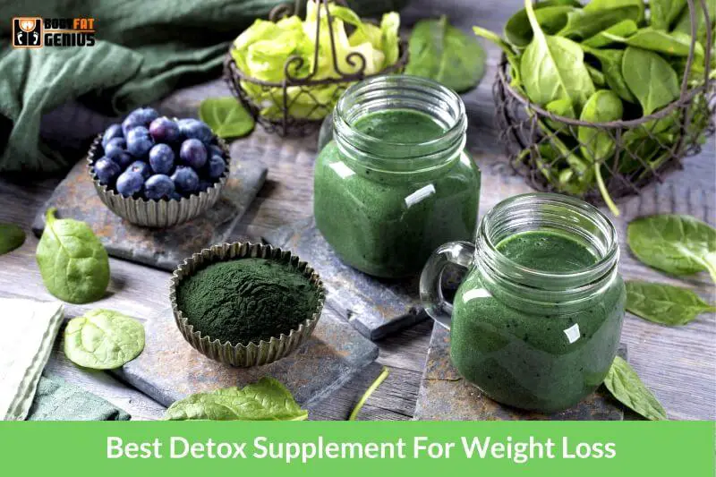 Best Detox Supplement For Weight Loss