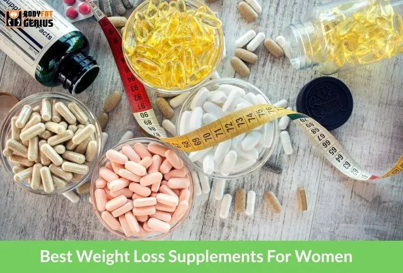 Best Weight Loss Supplements For Women